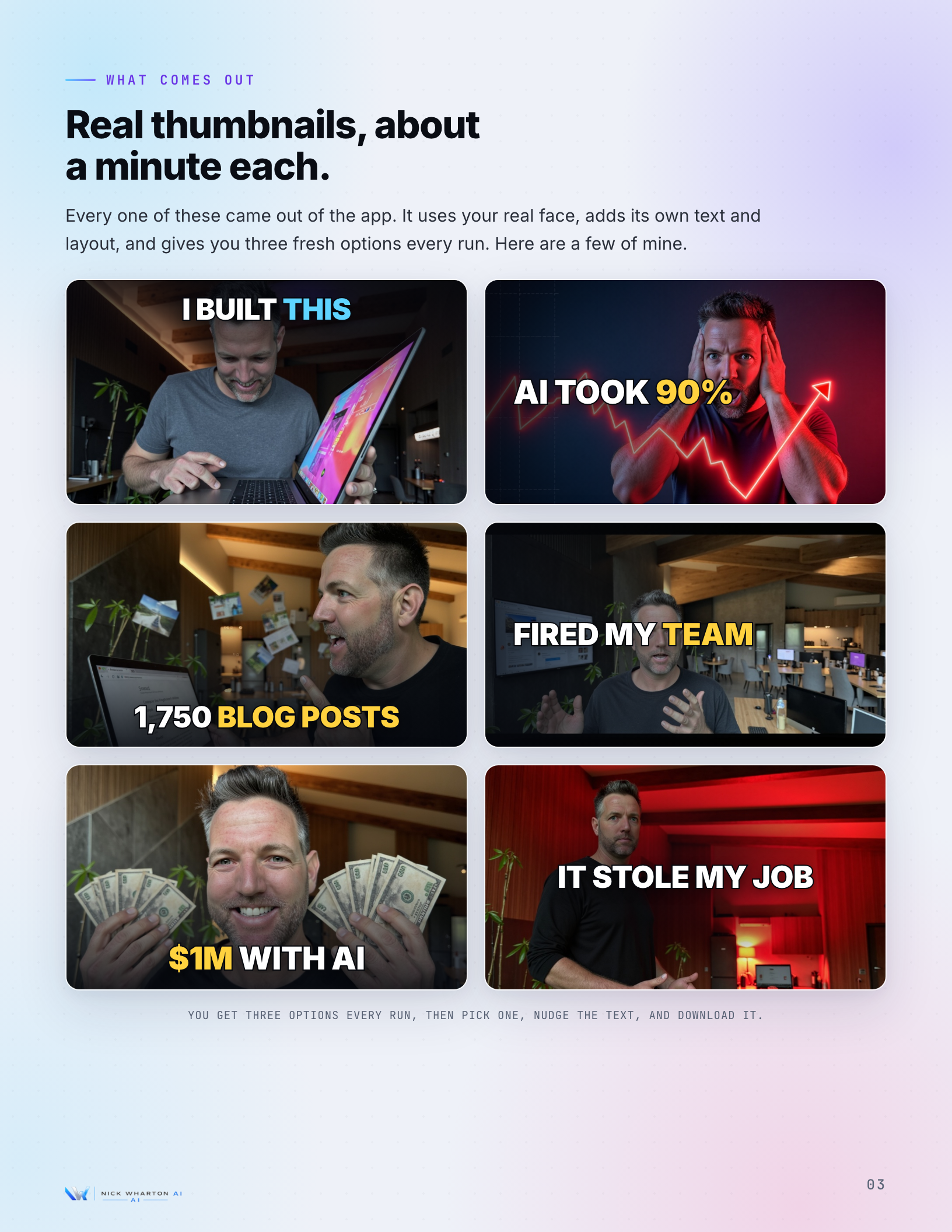 What Comes Out page: real thumbnails the app produced