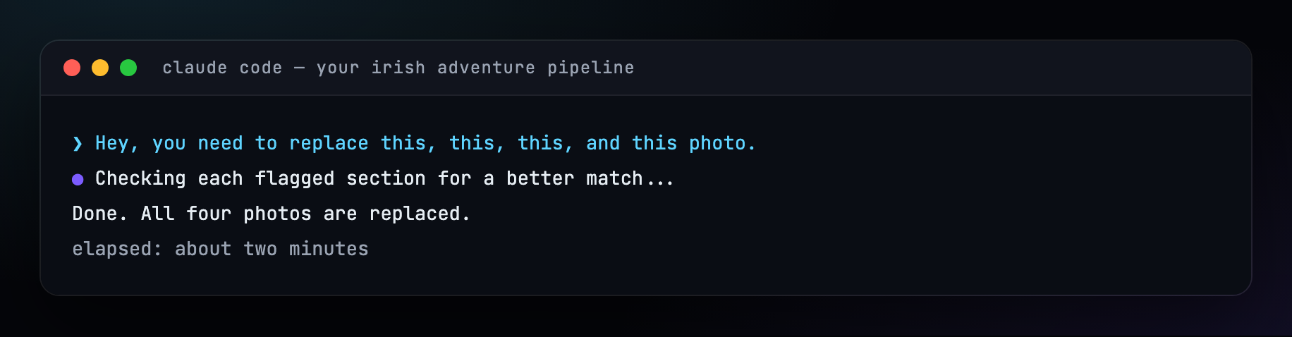 Recreated Claude Code exchange asking it to replace four photos, confirmed two minutes later