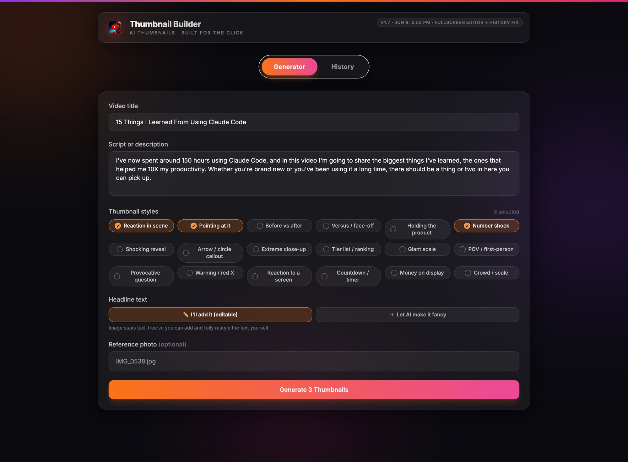 The real Thumbnail Builder generator screen: video title and script filled in, three styles selected, a face photo attached